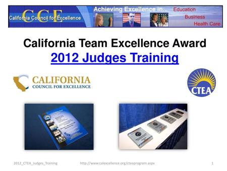 California Team Excellence Award 2012 Judges Training