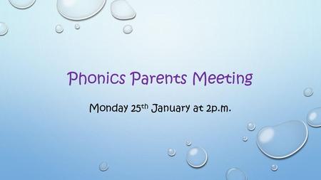 Phonics Parents Meeting