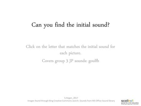 Can you find the initial sound?