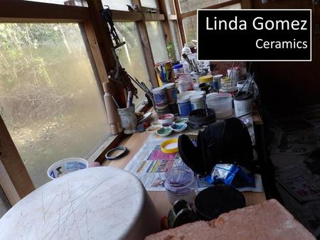 Linda Gomez Ceramics.