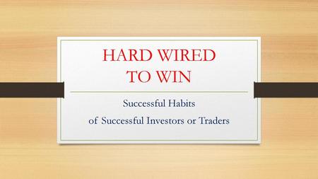 Successful Habits of Successful Investors or Traders