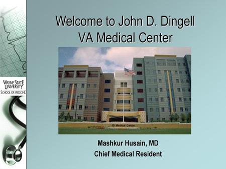 Welcome to John D. Dingell VA Medical Center