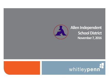 Allen Independent School District November 7, 2016