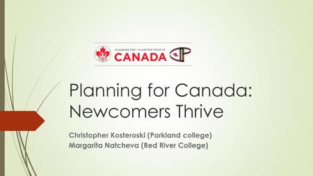 Planning for Canada: Newcomers Thrive