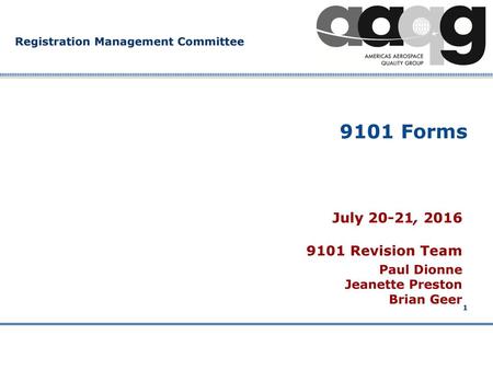 9101 Forms July 20-21, Revision Team Paul Dionne