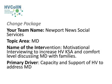 Change Package Your Team Name: Newport News Social   Services