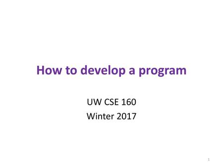 How to develop a program