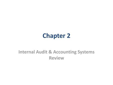 Internal Audit & Accounting Systems Review