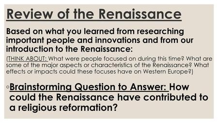 Review of the Renaissance