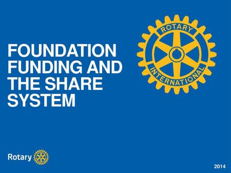 FUNDING AND THE SHARE SYSTEM