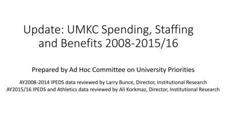 Update: UMKC Spending, Staffing and Benefits /16