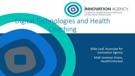 Digital Technologies and Health Coaching