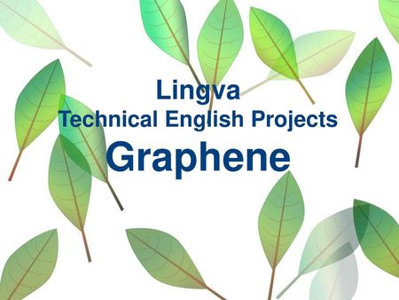 Lingva Technical English Projects Graphene