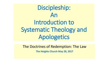 Discipleship: An Introduction to Systematic Theology and Apologetics