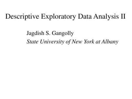 Descriptive Exploratory Data Analysis II