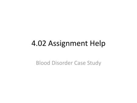 Blood Disorder Case Study