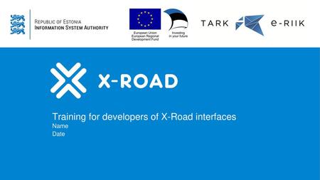 Training for developers of X-Road interfaces