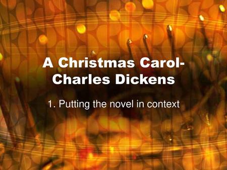 A Christmas Carol- Charles Dickens