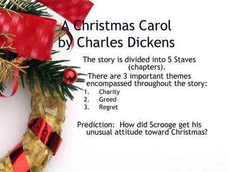 A Christmas Carol by Charles Dickens