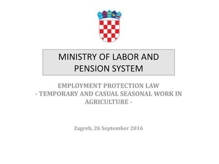 MINISTRY OF LABOR AND PENSION SYSTEM