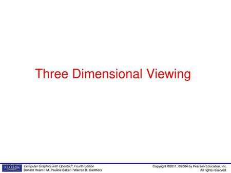 Three Dimensional Viewing