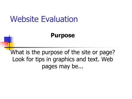 Website Evaluation Purpose