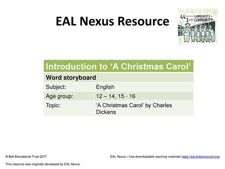 EAL Nexus Resource Introduction to ‘A Christmas Carol’ Word storyboard