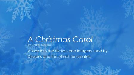 A Christmas Carol by Charles Dickens