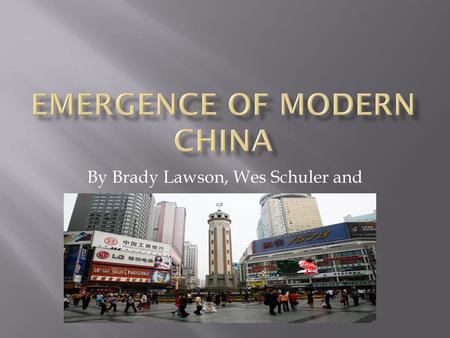 Emergence of Modern China