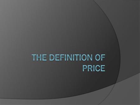 The Definition of Price