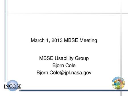 MBSE Usability Group Bjorn Cole