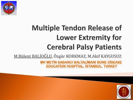 Multiple Tendon Release of Lower Extremity for Cerebral Palsy Patients