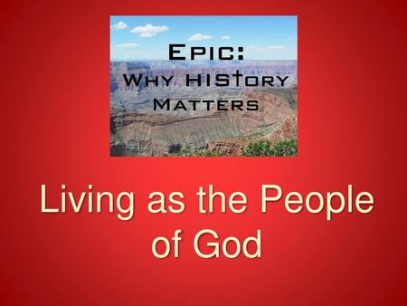 Living as the People of God