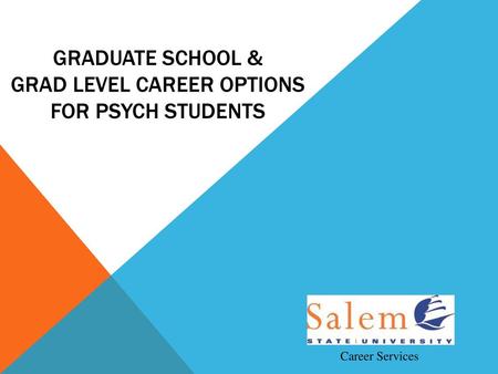 Graduate School & Grad Level Career Options for Psych Students