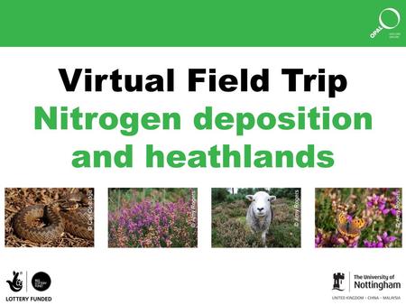 Virtual Field Trip Nitrogen deposition and heathlands