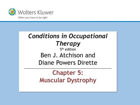 Conditions in Occupational Therapy 5th edition Ben J