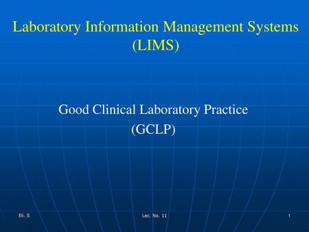 Laboratory Information Management Systems (LIMS)