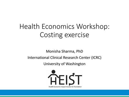 Health Economics Workshop: Costing exercise