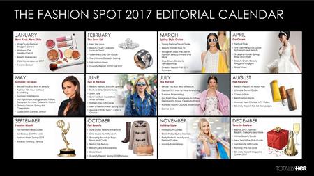 THE FASHION SPOT 2017 EDITORIAL CALENDAR