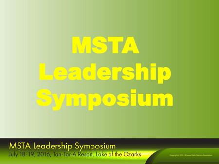 MSTA Leadership Symposium.