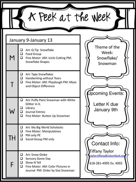 January 9-January 13 Theme of the Week: Snowflake/ Snowman