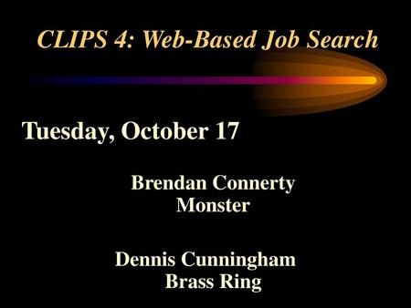 CLIPS 4: Web-Based Job Search