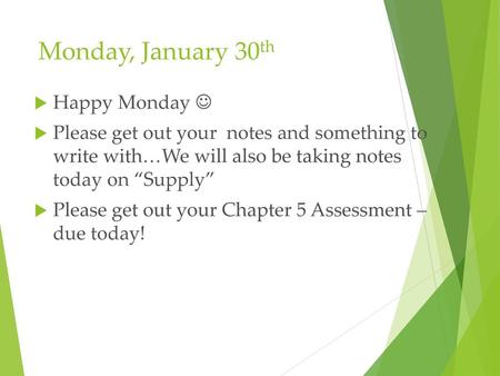 Monday, January 30th Happy Monday 