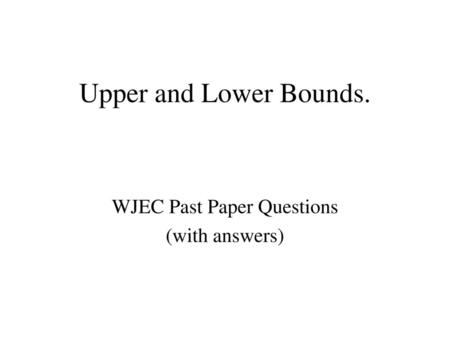 WJEC Past Paper Questions (with answers)