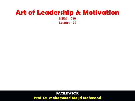 Art of Leadership & Motivation