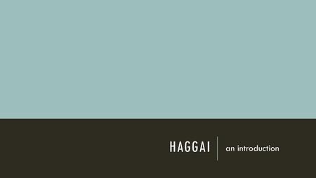 Haggai an introduction.