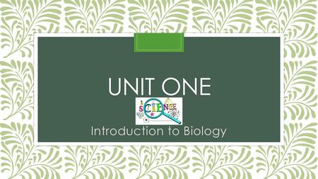 Introduction to Biology