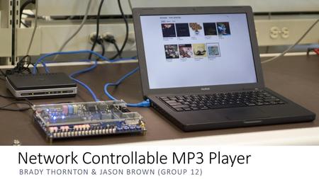 Network Controllable MP3 Player