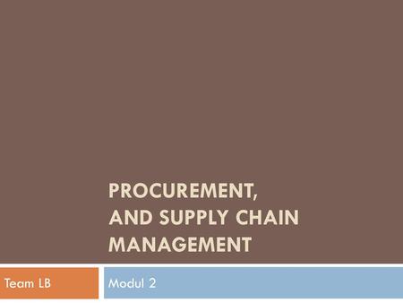 Procurement, and Supply Chain Management