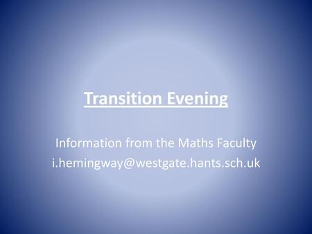 Information from the Maths Faculty